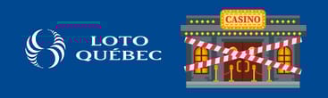 Loto québec casinos fermés